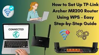 How to Set Up TP-Link Archer MR200 Router Using WPS &ndash; Easy Step-by-Step Guide