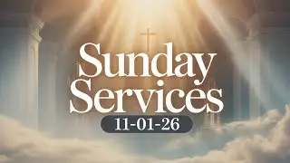 Sunday Services| End Time Revival TV | 11-1-26