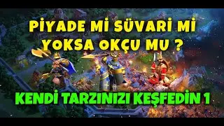 OKÇU MU PİYADE Mİ YOKSA SÜVARİ Mİ ?