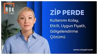 Zip Perde Nedir? &Ouml;zellikleri Nelerdir?