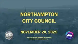Northampton City Council | November 20, 2025