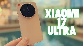 Xiaomi 17 Ultra  - Phone of the year... A Full Review!