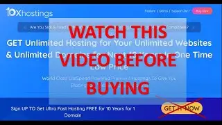 10X Hosting WATCH THIS VIDEO BEFORE BUYING