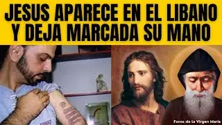 Jesucristo y San Charbel Aparecen en el L&iacute;bano y Dejan una Se&ntilde;al Impactante