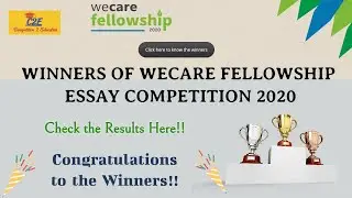WeCare Fellowship Essay Competition RESULTS OUT- Here is the Winner Announcement!!