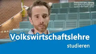 Mein Studium  - VWL an der Universität Trier