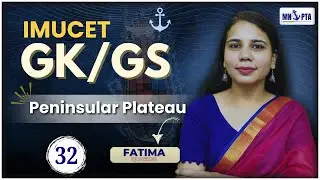 GS/GK Full Syllabus for IMU-CET 2026 | MNOPTA | Class 32 | Complete GS/GK Roadmap Explained