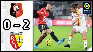 Stade Rennais FC 0 - 2 Racing Club de Lens| R&eacute;sum&eacute; et Buts | Ligue 1