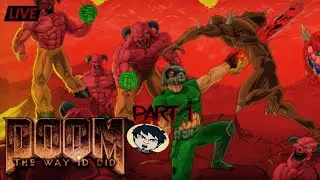 DTWiD Pt 1 DOOM+DOOM ll [ULTRA VIOLENCE] Mods LIVE