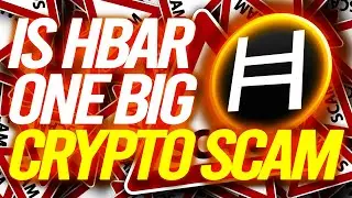 ⚠️IS HEDERA HBAR THE BIGGEST CRYPTO SCAM OR A MASSIVE WEALTH OPPORTUNITY!?⚠️