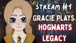 (Sleepy) Gracie Plays Hogwarts Legacy