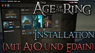 Age of the Ring 8.3.1 Installation zum All in One Launcher / Edain Mod | Schlacht um Mittelerde