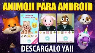 ANIMOJI PARA ANDROID | wwwCachinaTV.com