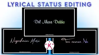 Kinemaster Tutorial 2021 | Black Screen Whatsapp Status | Kinemaster Status Video Editing |