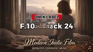 ►Film Music - Modern Indie | F.10 –Track 24
