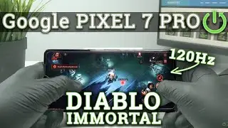 Google * PIXEL 7 PRO *- DIABLO Immortal | GAMING Test | Tensor G2 | AMOLED 120Hz! | Best Pixel Ever?