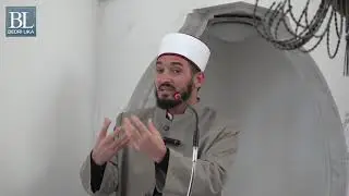 Hutbe - N&euml;n hijen e Sures Mulk(1) - Bedri Lika