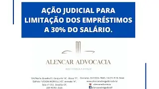 A&ccedil;&atilde;o Judicial para limita&ccedil;&atilde;o dos empr&eacute;stimos a 30% do sal&aacute;rio