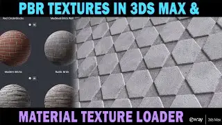 PBR TEXTURES IN 3DS MAX & MATERIAL TEXTURE LOADER | Quickly Load PBR Materials in 3ds Max
