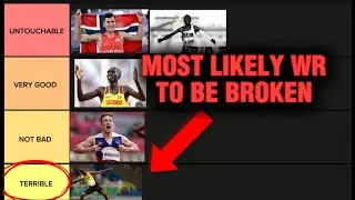 RANKING THE WORLD RECORDS IN RUNNING THAT ARE MOST LIKELY TO BE BROKEN