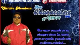 ☆Characatos del amor▶Cuando un amor se va ★Exclusivo 2015☆