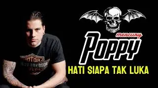 hati siapa tak luka mshadows (Poppy mercury)#mshadows #poppymercury #hatisiapatakluka