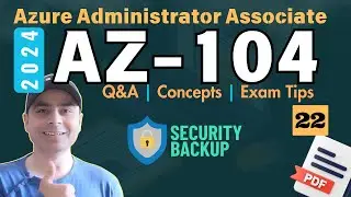 EP22: Сдайте экзамен AZ-104! Примеры вопросов, ключевые понятия и советы экспертов | 2025