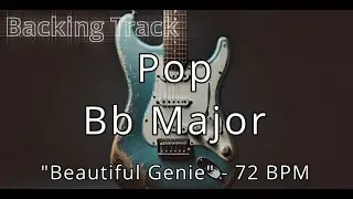 Beautiful Genie Pop Guitar Backing Track | Bb Major | Bb Eb Gm F Cm Dm | 72  BPM