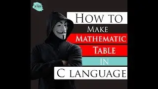 How to make mathematics Table in C language?