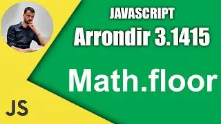 Arrondir des nombres en javascript (ceil, floor, round)