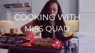 Cooking with Miss Quad