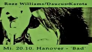 Rozz Williams / Daucus Karota - Bad, Hannover, Germany, 20 oct 1993 FULL LIVE AUD CONCERT