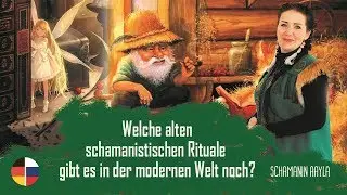 Sibirische Schamanin Aayla auf MYSTICA.TV  Alte schamanistische Rituale und der russische Hausgeist