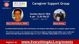 Caregiver Support Seminar hosted by Hope Foundation and EverythingALS