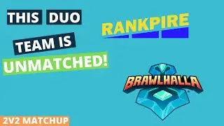 Two TOXIC players do what they do best - | BRAWLHALLA 2V2 MATCHUPS |(RANKPIRE Team Gameplay)