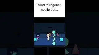 i tried to ragebait noelle but... #noelle #kris #meme  #humor #undertale #pov #deltarune