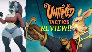 Untamed Tactics Review : My Adventure in Furry Fantasy Tactics