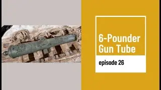 6-Pounder Gun Tube, Curator&rsquo;s Corner, Ep. 26, U.S. Army Museum