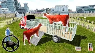 Farm Animal Truck Driving Transport Simulator - Android Gameplay