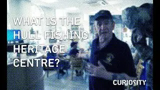 What Is The Hull Fishing Heritage Centre?