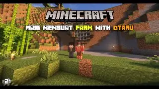 Mari Membuat Farm Di Dunia kita | Minecraft Survival Series Indonesia #2