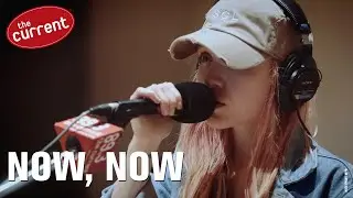 Now, Now - three songs at The Current (2017)