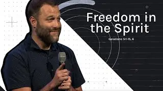 Freedom in the Spirit - Fine Line (Galatians 5:1-15, 6) Andy McGowan (6-9-24)