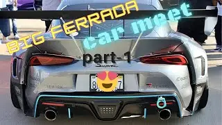 Big Ferrada car meet in Houston