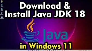 Download java 18 and install in windows 10/11 #java18 #java #javatcoding