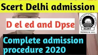 SCERT DELHI DIET ADMISSION PROCESS 2020 |, Delhi d el ed admission process 2020