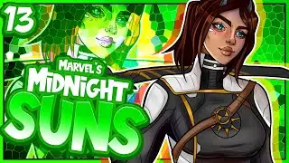[13] LET'S PLAY TOGETHER | MARVEL'S MIDNIGHT SUNS | 100% FULL PLAYTHROUGH