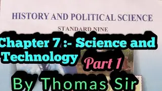 STD 9, History ,Chapter 7 :- Science and technology, Part 1.