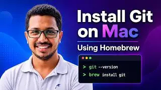 How to Install Git on Mac Using Homebrew | Latest Git Setup