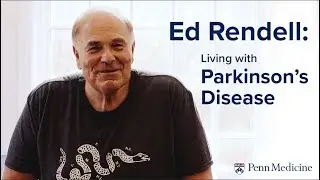 Governor Ed Rendell: Living With Parkinson's Disease